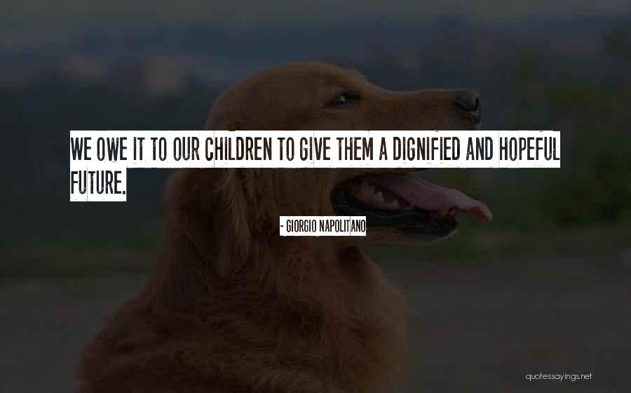 Clients Birthday Quotes By Giorgio Napolitano Clients Birthday Quotes By Giorgio Napolitano