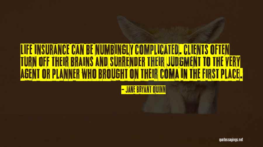 Clients First Quotes By Jane Bryant Quinn Clients First Quotes By Jane Bryant Quinn