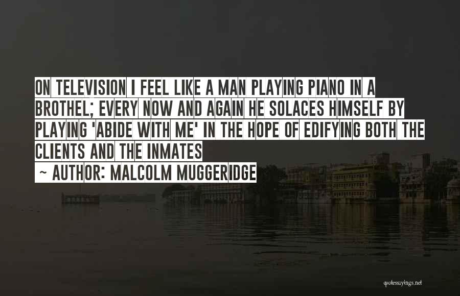 Clients Quotes By Malcolm Muggeridge