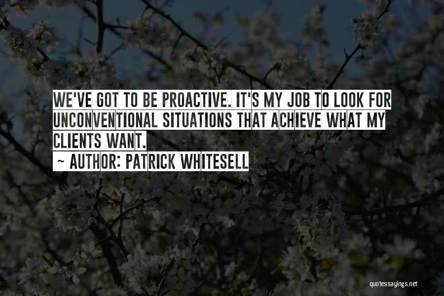 Clients Quotes By Patrick Whitesell