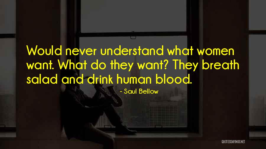 Clients To Hack Quotes By Saul Bellow Clients To Hack Quotes By Saul Bellow