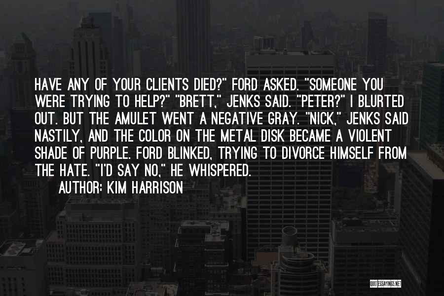 Clients To Quotes By Kim Harrison