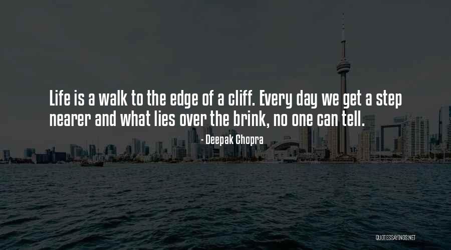 Cliff And Life Quotes By Deepak Chopra Cliff And Life Quotes By Deepak Chopra