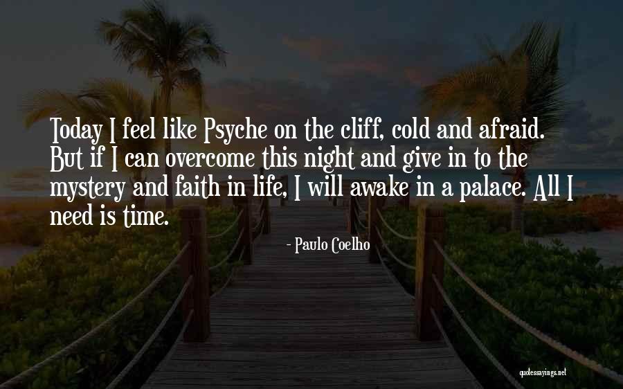 Cliff And Life Quotes By Paulo Coelho Cliff And Life Quotes By Paulo Coelho