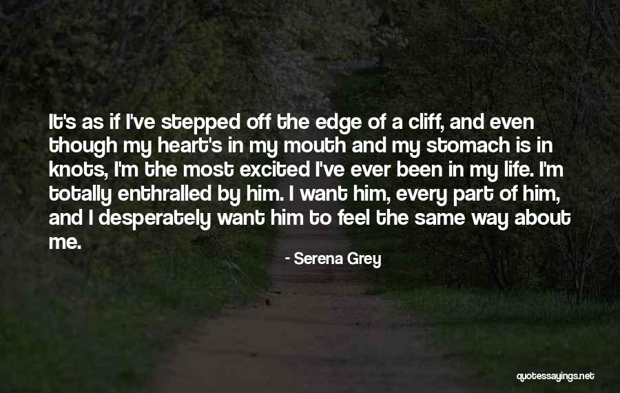 Cliff And Life Quotes By Serena Grey Cliff And Life Quotes By Serena Grey