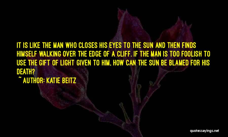 Cliff Edge Quotes By Katie Beitz