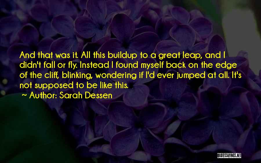 Cliff Edge Quotes By Sarah Dessen