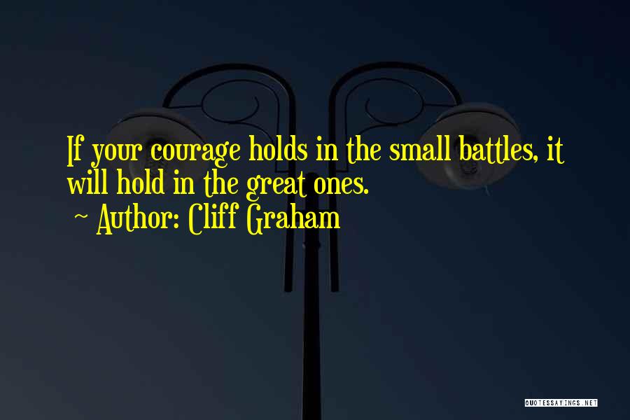 Cliff Graham Quotes 1081980