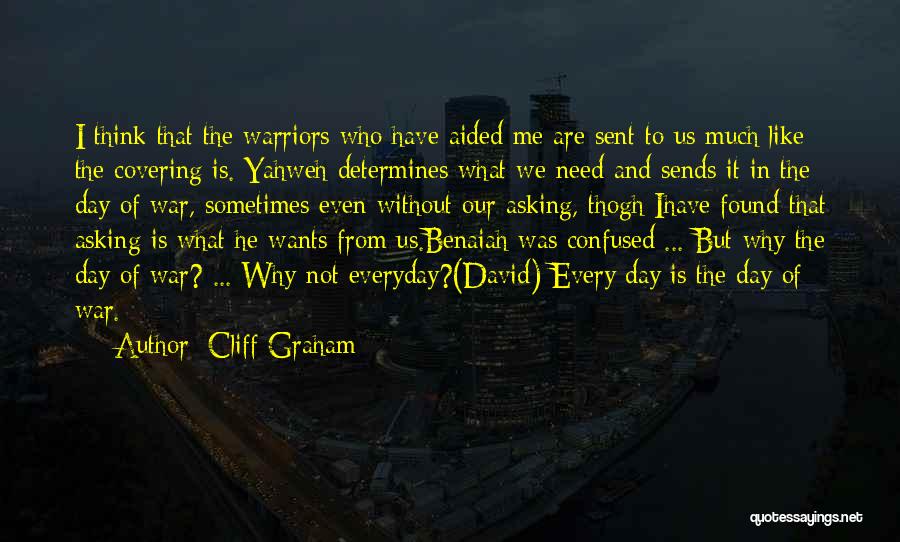 Cliff Graham Quotes 465952