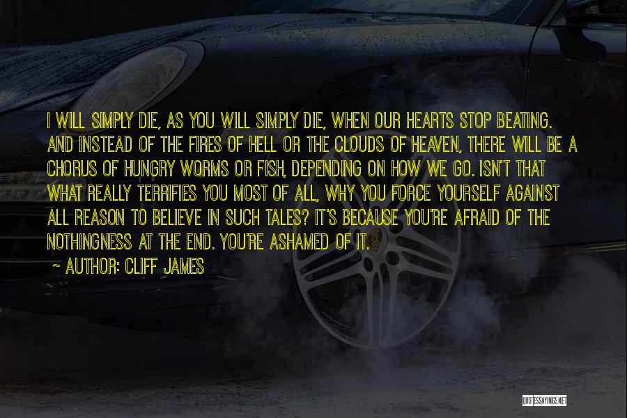 Cliff James Quotes 1446858