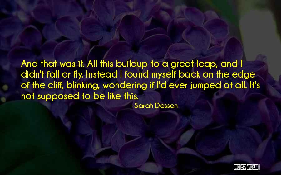 Cliff O'malley Quotes By Sarah Dessen