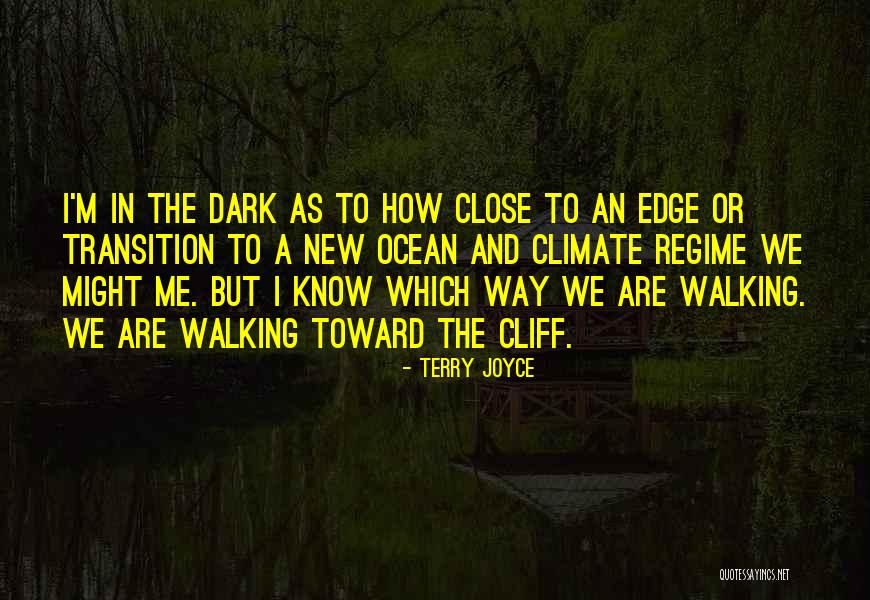 Cliff O'malley Quotes By Terry Joyce