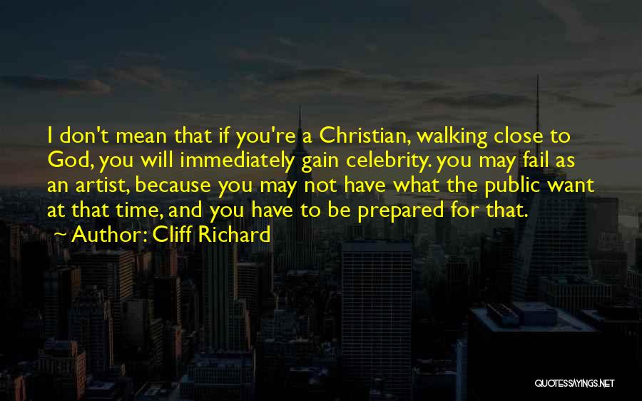 Cliff Richard Quotes 1268764