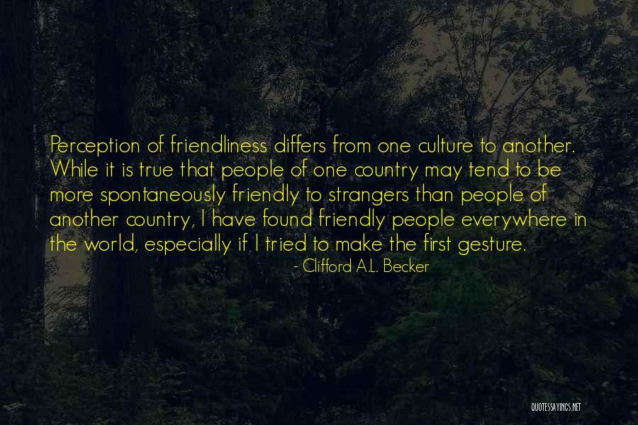 Clifford A.L. Becker Quotes 944166