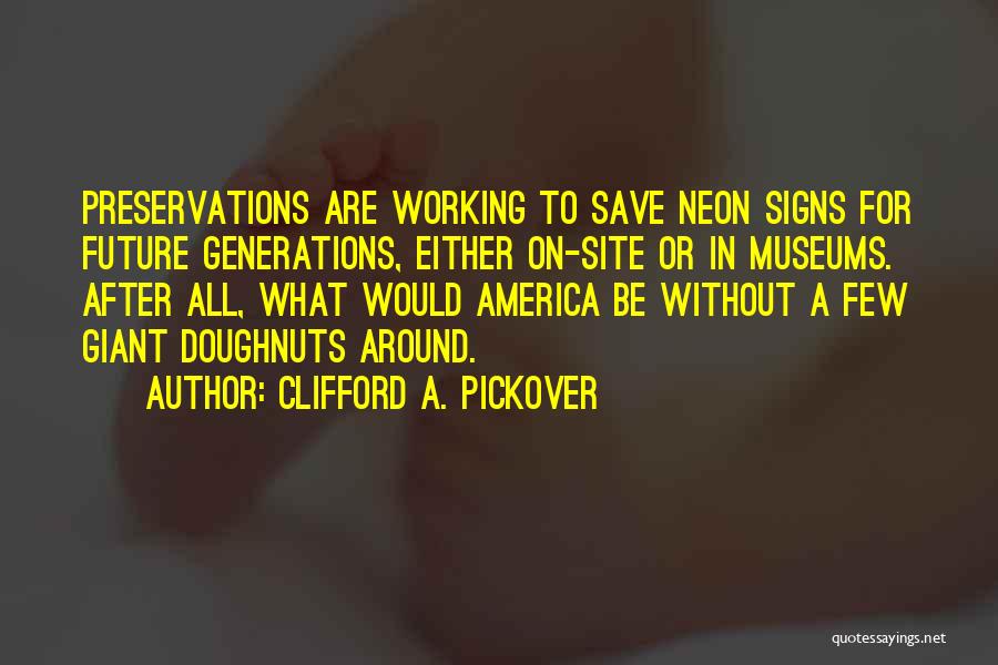 Clifford A. Pickover Quotes 1062118