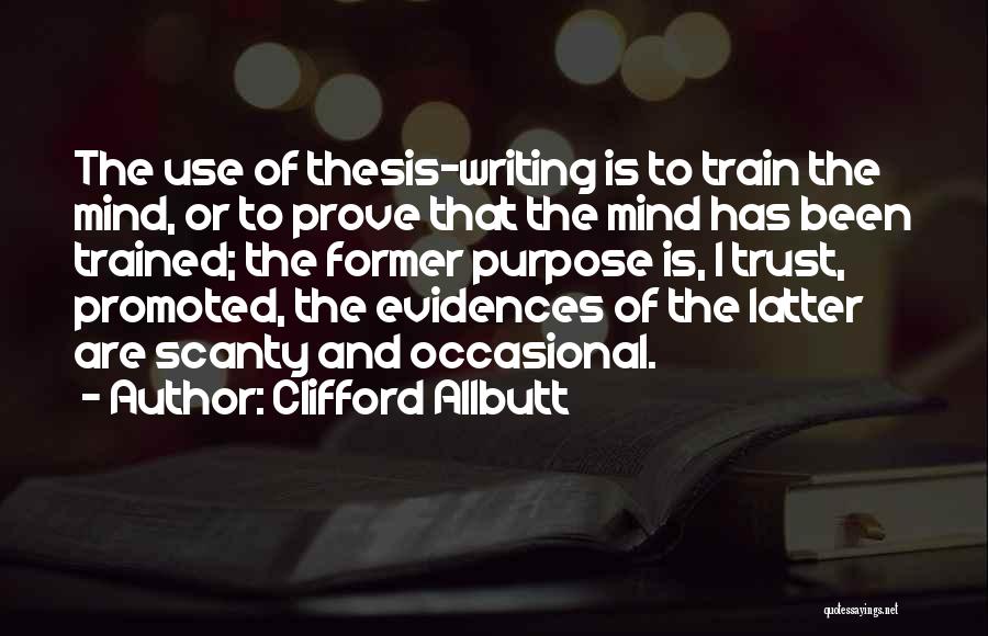 Clifford Allbutt Quotes 228598