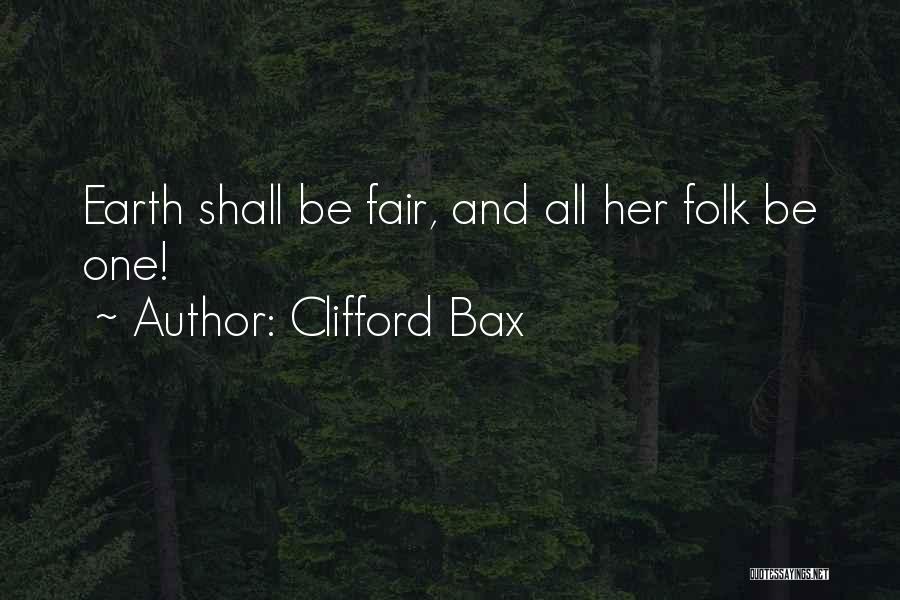 Clifford Bax Quotes 168599