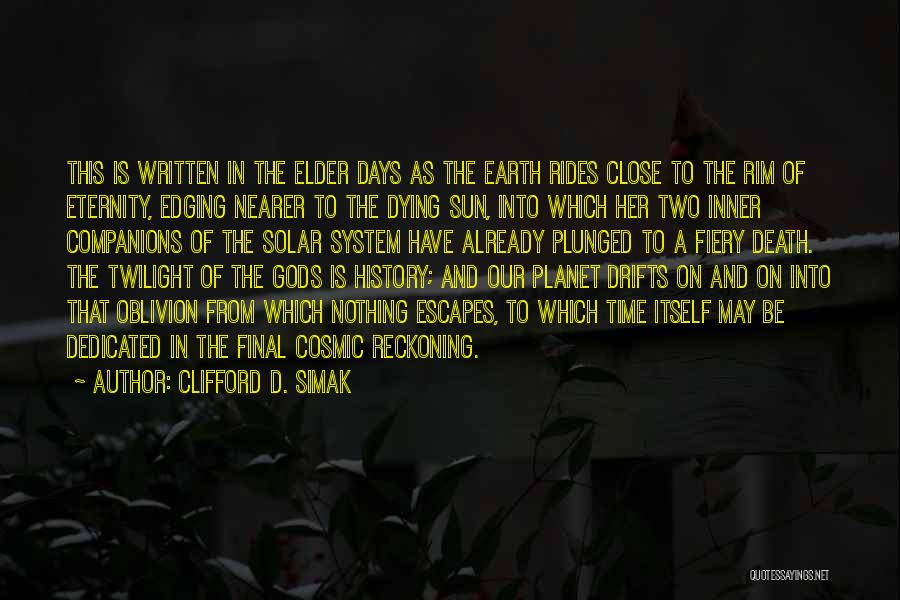 Clifford D. Simak Quotes 1032238