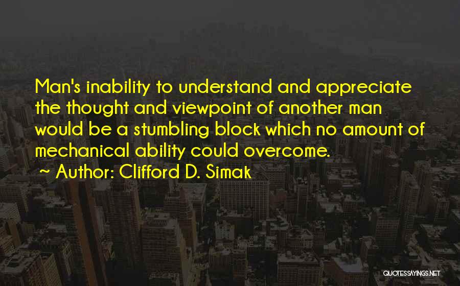 Clifford D. Simak Quotes 1424312