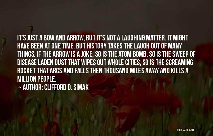 Clifford D. Simak Quotes 1689011