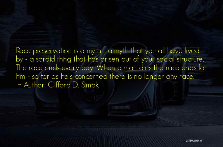 Clifford D. Simak Quotes 2045670