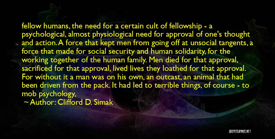 Clifford D. Simak Quotes 2055946