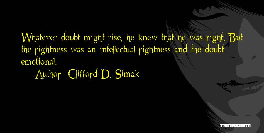 Clifford D. Simak Quotes 257224