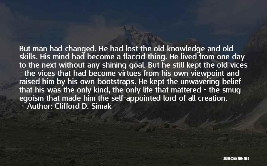 Clifford D. Simak Quotes 626821