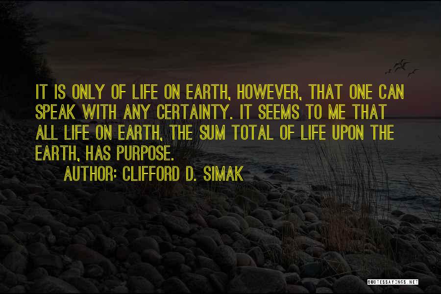 Clifford D. Simak Quotes 972458