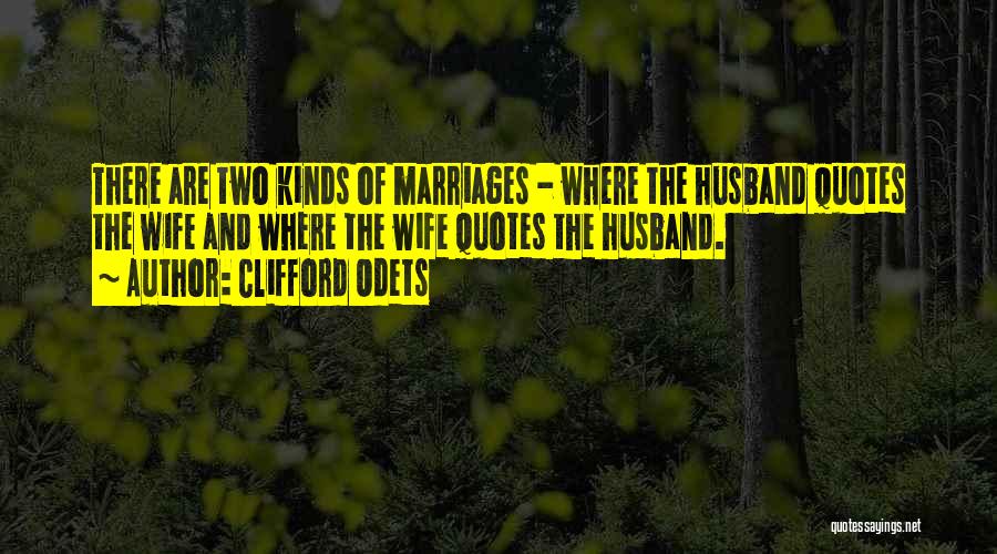 Clifford Odets Quotes 1193644
