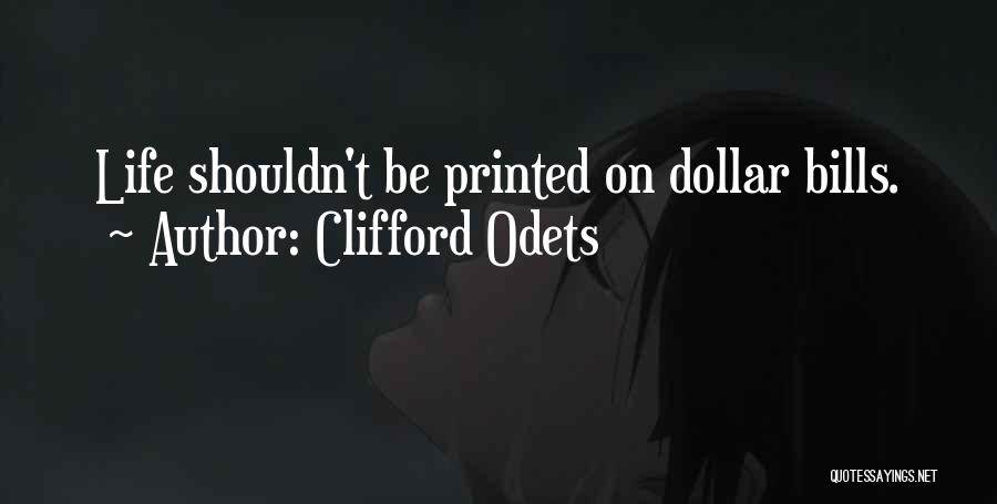 Clifford Odets Quotes 1247263