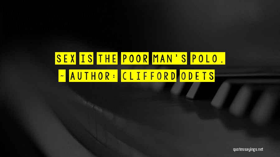 Clifford Odets Quotes 147124