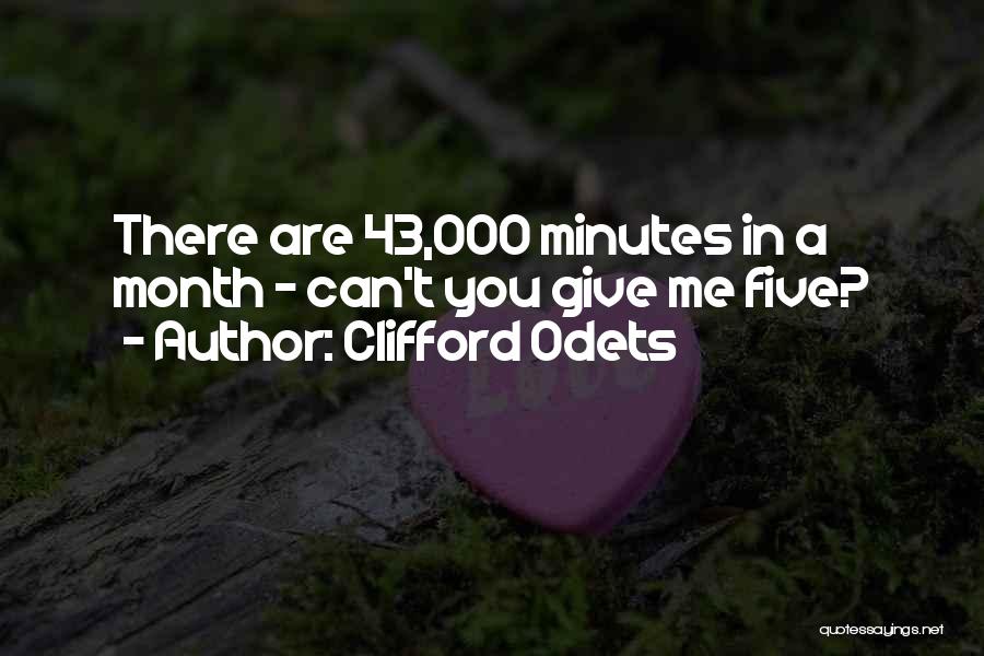 Clifford Odets Quotes 1829471