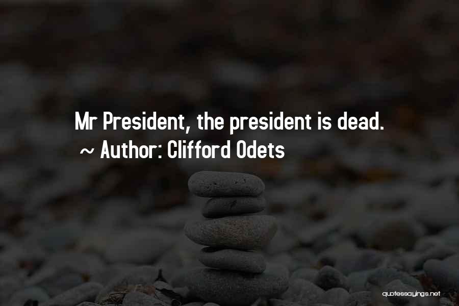 Clifford Odets Quotes 503929