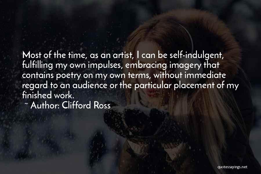 Clifford Ross Quotes 100931