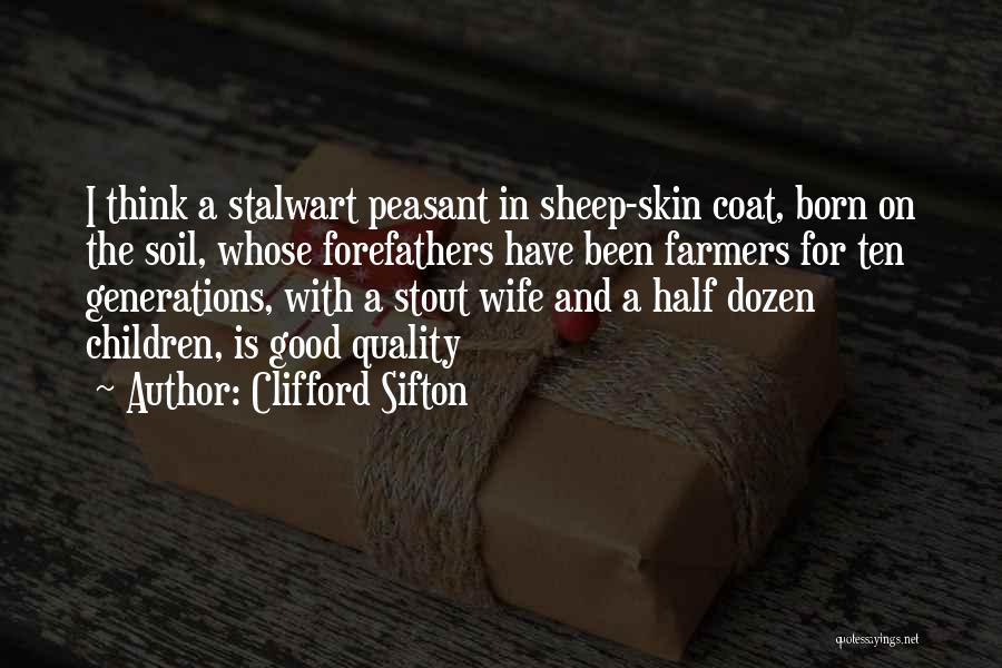 Clifford Sifton Quotes 429869