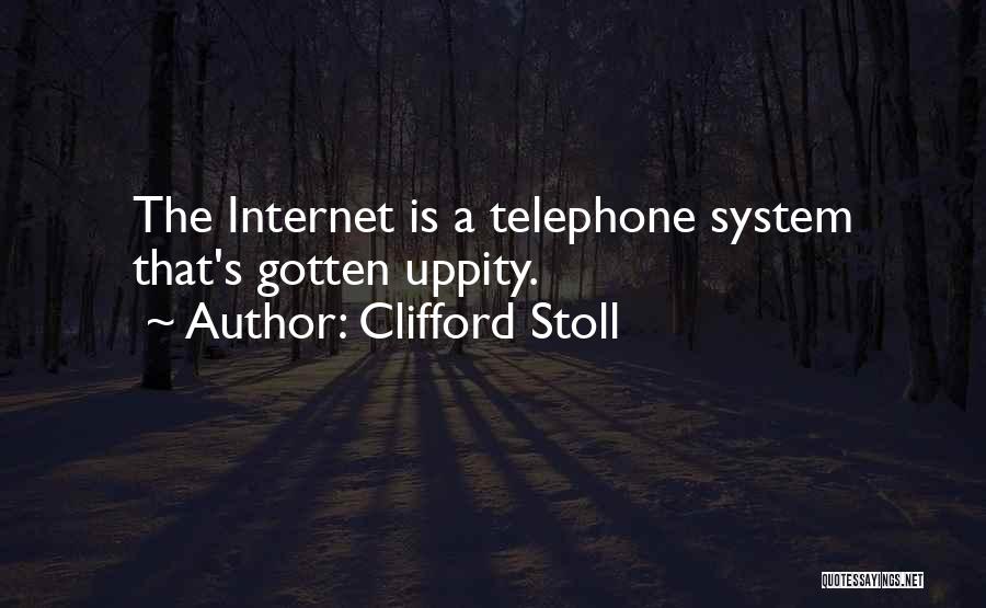 Clifford Stoll Quotes 1055683