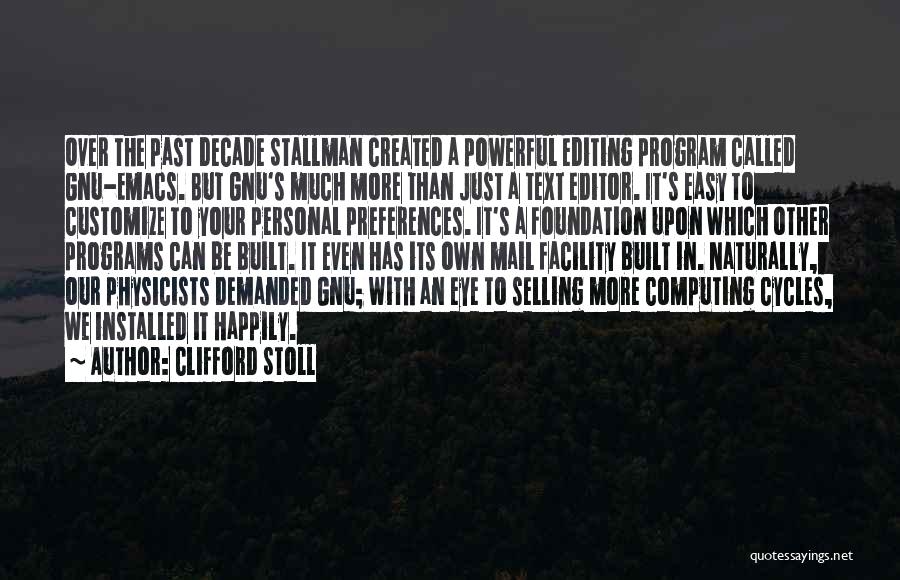 Clifford Stoll Quotes 1082287