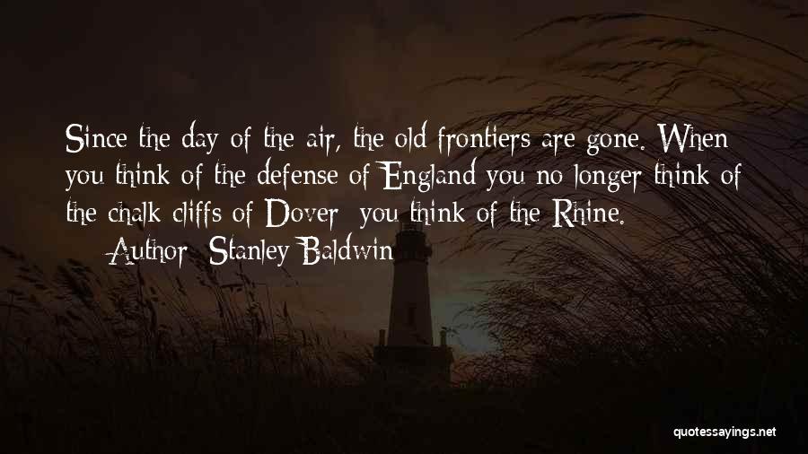 Cliffs Of Dover Quotes By Stanley Baldwin