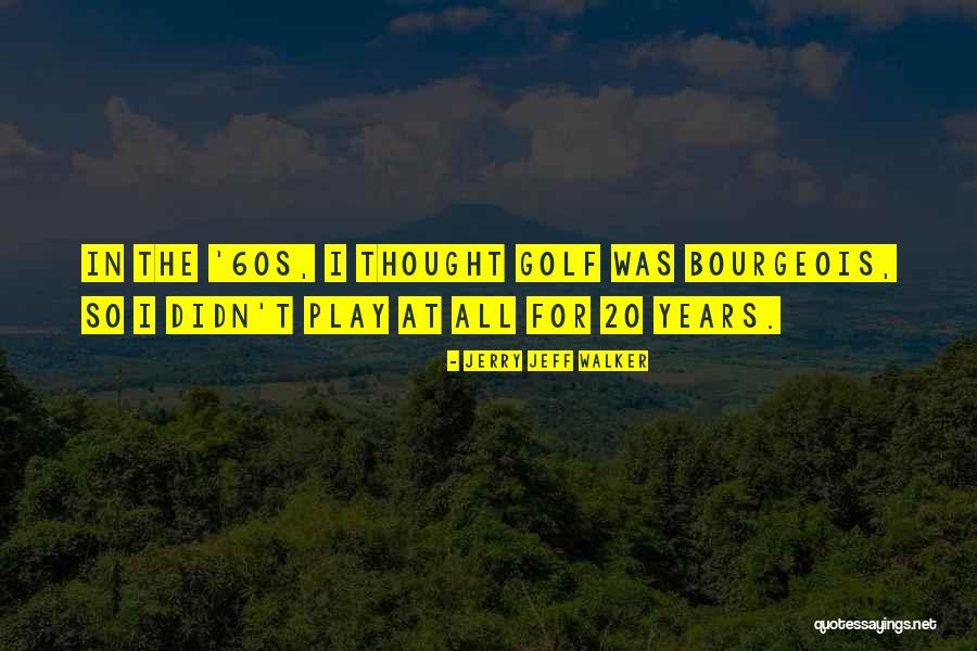 Cliffside Quotes By Jerry Jeff Walker Cliffside Quotes By Jerry Jeff Walker