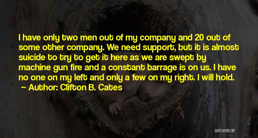 Clifton B. Cates Quotes 407272
