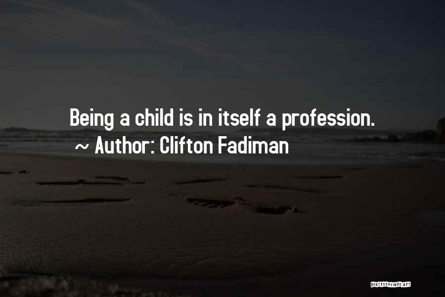 Clifton Fadiman Quotes 1479513