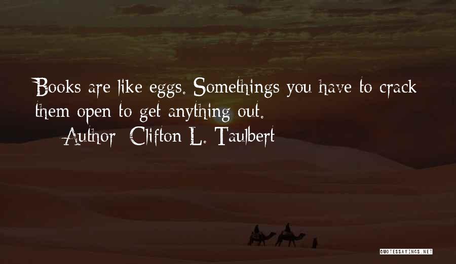 Clifton L. Taulbert Quotes 1052215