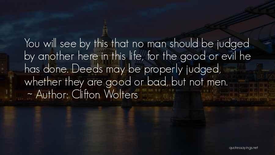 Clifton Wolters Quotes 586292