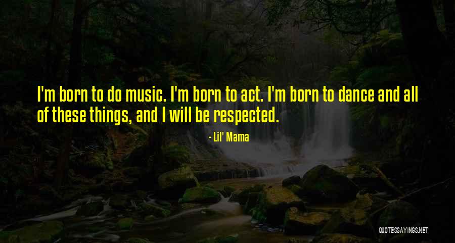 Climable Quotes By Lil' Mama Climable Quotes By Lil' Mama