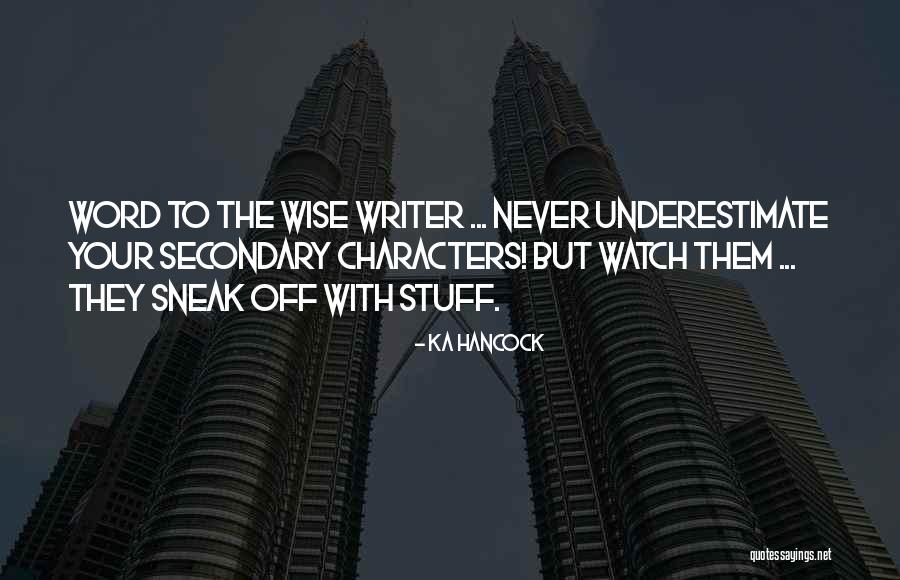Climacteric States Quotes By Ka Hancock Climacteric States Quotes By Ka Hancock