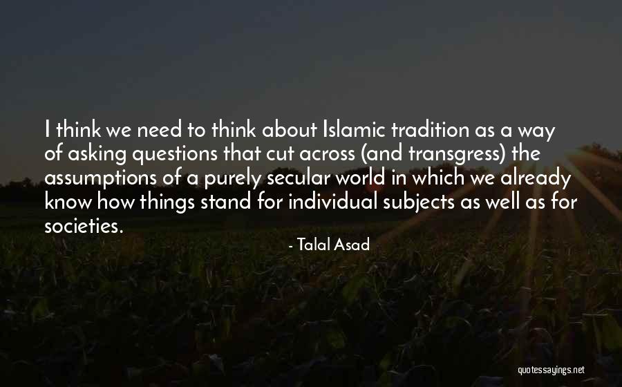 Climacteric States Quotes By Talal Asad Climacteric States Quotes By Talal Asad