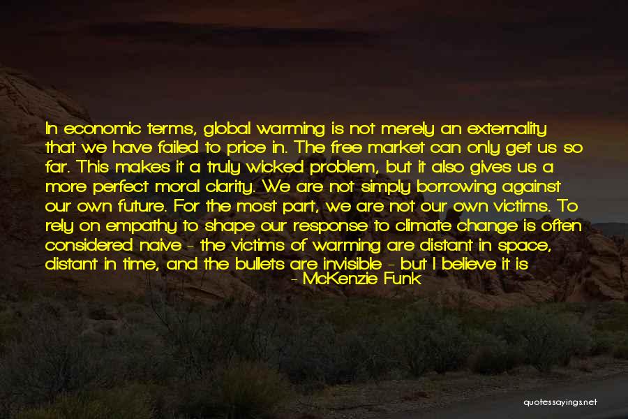 Climate Change Adaptation Quotes By McKenzie Funk Climate Change Adaptation Quotes By McKenzie Funk