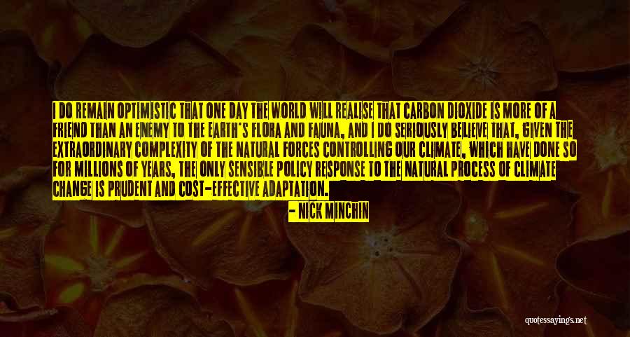 Climate Change Adaptation Quotes By Nick Minchin Climate Change Adaptation Quotes By Nick Minchin