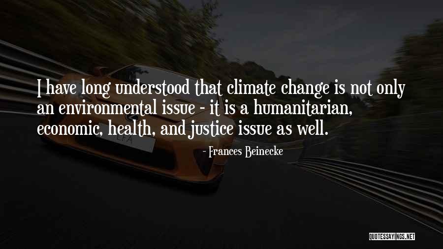 Climate Change And Health Quotes By Frances Beinecke